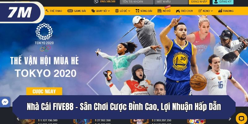 Nhà Cái FIVE88 – Sân Chơi Cược Đỉnh Cao, Lợi Nhuận Hấp Dẫn