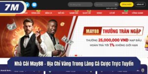 Nhà Cái May88 - Địa Chỉ Vàng Trong Làng Cá Cược Trực Tuyến