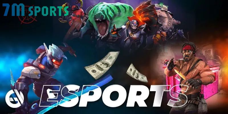 Cá Cược Esports 7M – Siêu Nhiều Ưu Đãi Và Khuyến Mãi Hot