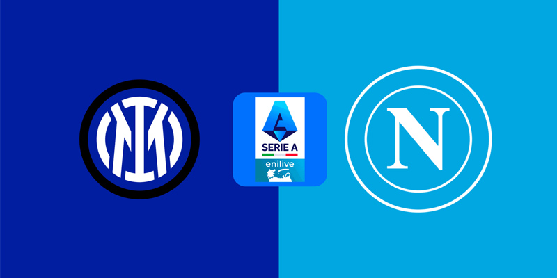 Soi kèo Inter Milan vs Napoli 02h45 ngày 12/1 – Serie A